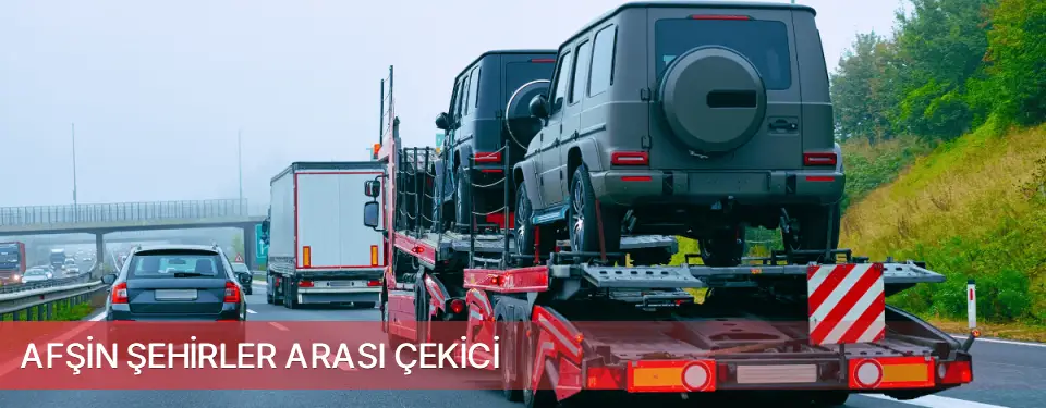 Afşin İlçemi Şehirler Arası Çekici